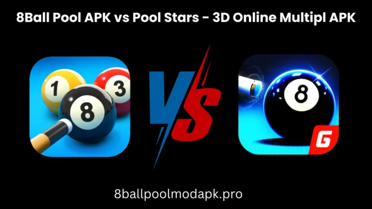 8Ball Pool APK vs Pool Stars – 3D Online Multiplayer APK